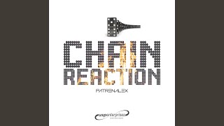 Musik-Video-Miniaturansicht zu Chain Reaction Songtext von Patrenalex