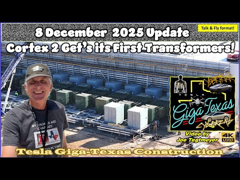 Model Y Perf Production! Far N Clearing, Cortex 2 Transformers! 8 Dec 2025 Giga Texas Update(7:35AM)