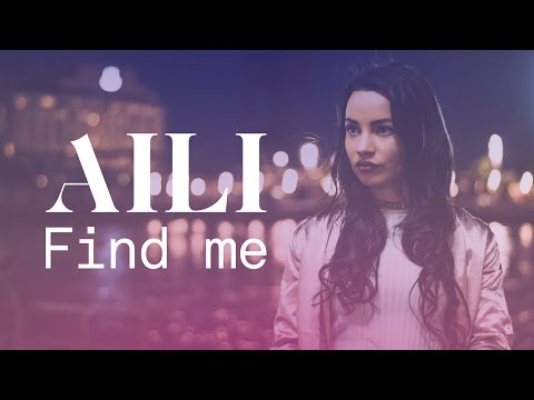 Aili - Find Me (Audio) + Lyrics in description