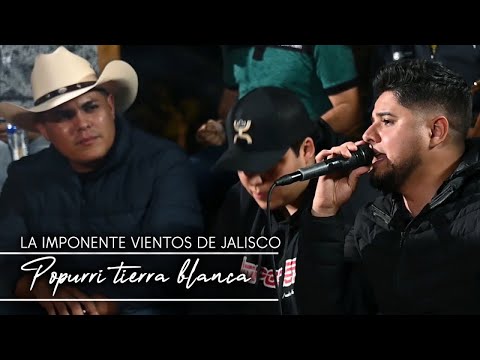 La Imponente Vientos de Jalisco - Popurrí tierra blanca (Musical En Vivo)