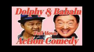 Download lagu Action Full Movie - Dolphy & Babalu - Comedy Full Movie mp3