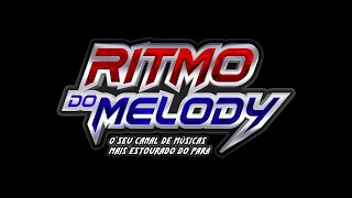 Set Oficial Melody 2022 Especial 10K de Inscritos @Ritmo do Melody 😍🥂