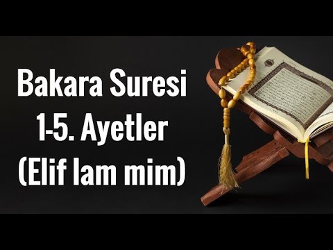 Bakara Suresi 1-5. AYETLER 21 TEKRAR