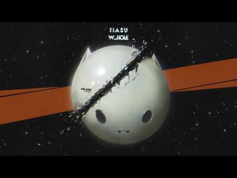 tiasu - Divided Pt 1 - W_hole (2017)