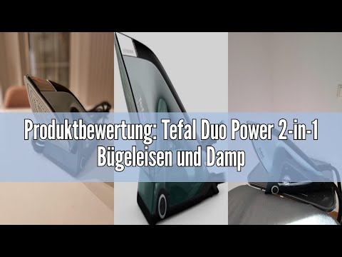 Produktbewertung: Tefal Duo Power 2-in-1 Bügeleisen und Dampfglätter, 1700 W, 25 g/Min. Dampfmenge,