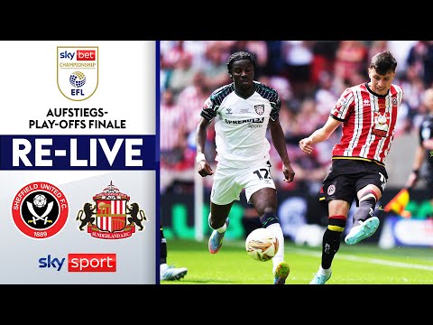 RE- LIVE | Sheffield United - AFC Sunderland | Championship Aufstiegs-Play-Offs Finale