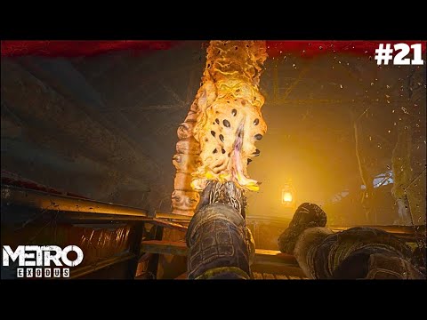 METRO EXODUS Gameplay Walkthrough Part 21 - No Commentary