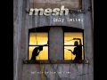 Mesh - Only Better (Alien6 Remix) 