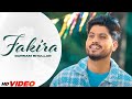 FAKIRA (HD Video) Gurnam Bhullar |  Ammy Virk | Sargun Mehta | New Punjabi Songs 2024