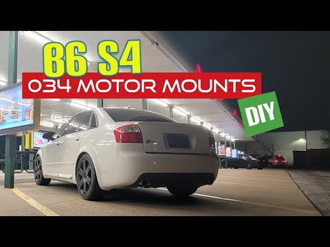 034Motorports Engine Mounts DIY on 2005 Audi B6 S4 6 speed|