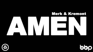 Merk & Kremont - Amen (Original Mix)
