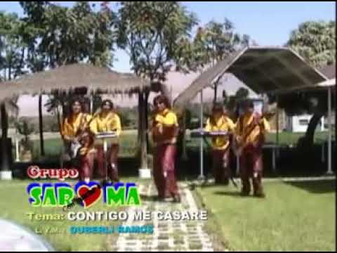 Contigo Me Casare - Grupo Saroma