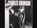 Charles Bronson - Charles Bronson 7" 
