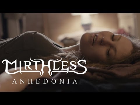 Mirthless - Anhedonia (Official Music Video) online metal music video by MIRTHLESS