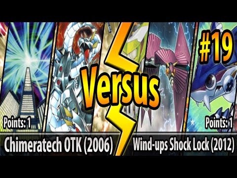 Chimeratech OTK (2006) vs. Wind-Ups Shock Lock (2012) - Cross-Banlist Cup 2017 - Match #19