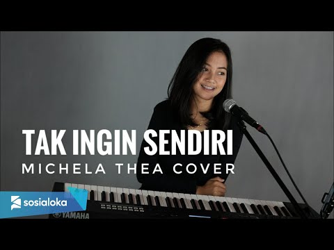 MICHELA THEA - TAK INGIN SENDIRI (OFFICIAL MUSIC VIDEO)