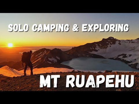 Solo camping on Mt Ruapehu - overnight tramp on New Zealands tallest volcano