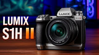 Panasonic S1H II Rumors – Should You Wait or Buy Now?