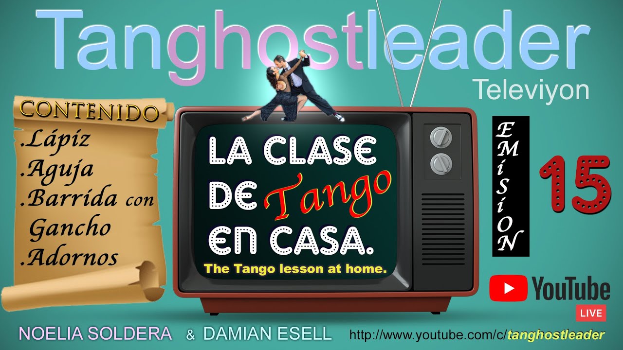 Lápiz - Aguja - Barrida- Gancho - Adornos, Clase de Tango en casa 15 x Damián Esell & Noelia Soldera