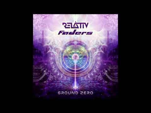 Relativ & Faders - Ground Zero