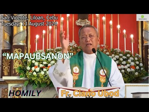 Fr. Ciano Ubod - Nganong Gusto man sa Ginoo nga Kita Magpaubos ug Mahisama sa Gagmayng Bata?
