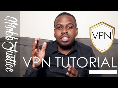 What is a VPN? Explained and Tutorial | MobbJustice On Tech (Ep 52)