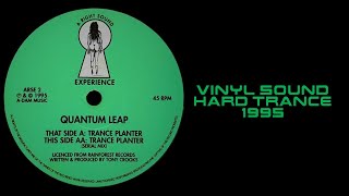 Quantum Leap – Trance Planter ( Hard Trance 1995 )