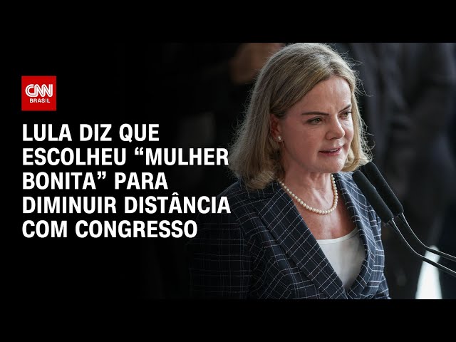 Lula sobre Gleisi: Coloquei "mulher bonita" para lidar com Congresso | CNN 360°