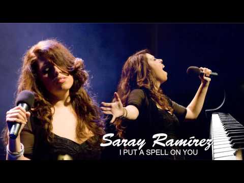 Saray Ramírez - I put a spell on you