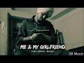 ME AND MY GIRLFRIEND Sidhu Moose Wala Song Slowed Reverb SB Music