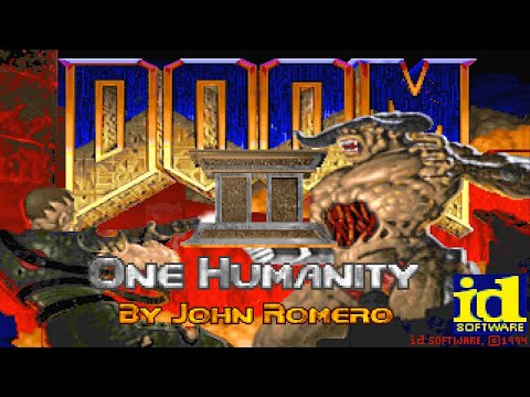 Doom II: One Humanity (By John Romero) [Crispy Doom] (100%)