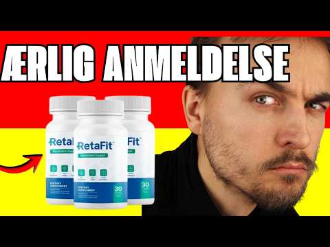 🔥 RETAFIT KAPSLER ANMELDELSER – VIRKNING, INGREDIENSER, KUNDEANMELDELSE