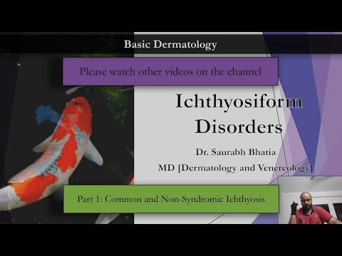 A. Ichthyosiform Disorders - Part 1: Common and Non-Syndromic Ichthyosis