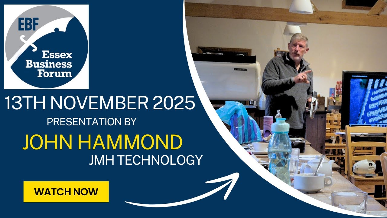 Business Networking Meeting 13/11/25 - John Hammond - JHM Technology - 10 Minute Presentation