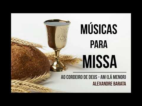 Ao Cordeiro De Deus - Alexandre Barata