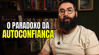 Como se tornar assustadoramente AUTOCONFIANTE