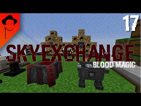 SkyExchange 17 : Blood Magic