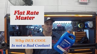 Why Dexcool is not a Bad Coolant