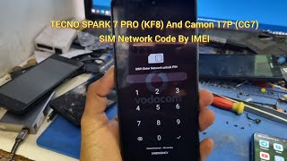 TECNO SPARK 7 PRO (KF8) And Camon 17P (CG7) SIM Network Code By IMEI