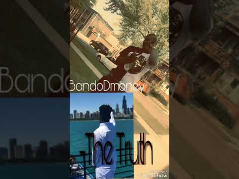BandoDmoney-The Truth