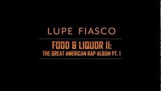 Lupe Fiasco - ITAL (Roses) [TGARA Pt. 1]