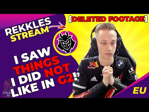 G2 Rekkles Talks - I Saw Things I Did NOT Like in G2!