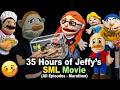 35 Hours Of Jeffy S Craziest Adventures Ultimate SML Movie Marathon