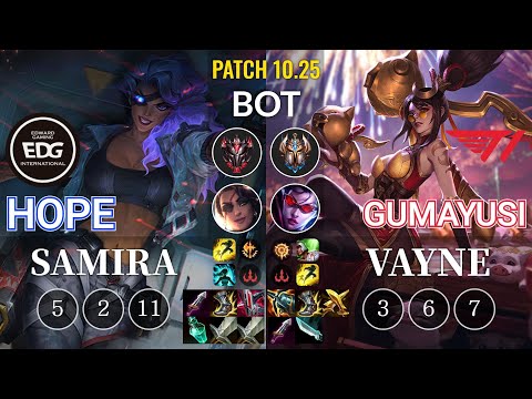 EDG Hope Samira vs T1 Gumayusi Vayne Bot - KR Patch 10.25