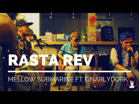 Mellow Submarine feat. GnarlyDork - Rasta Rev