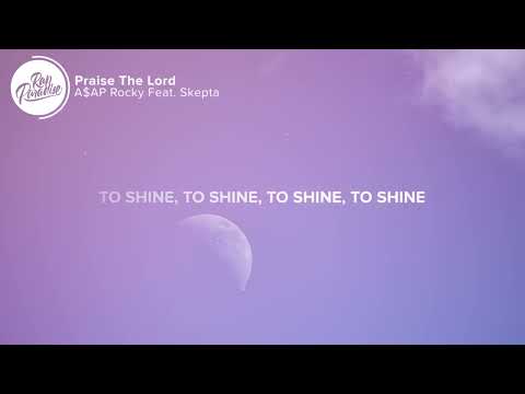 ASAP Rocky ft. Skepta - Praise the lord (lyrics)🎧