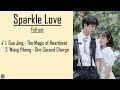 Sparkle Love Chinese Drama Full Ost