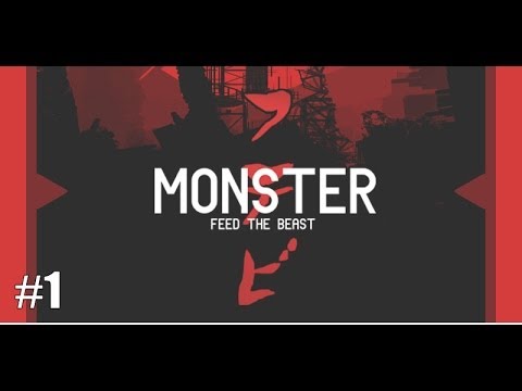 Minecraft FTB Monster Episode 1 - The Beginning of Something Awesome!