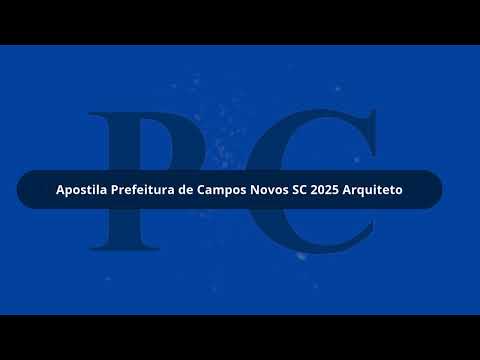 Apostila Prefeitura de Campos Novos SC 2025 Arquiteto