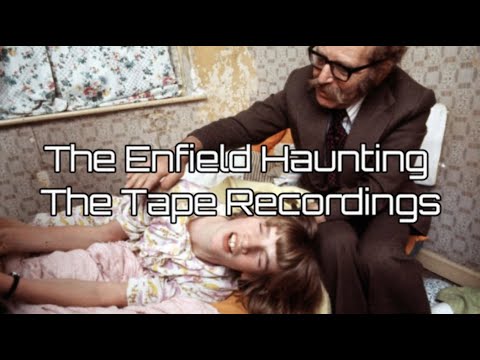 The Enfield Haunting - The Tape Recordings